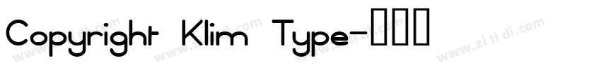 Copyright Klim Type字体转换 Copyright Klim Type字体转换